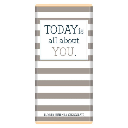 Today is all about you